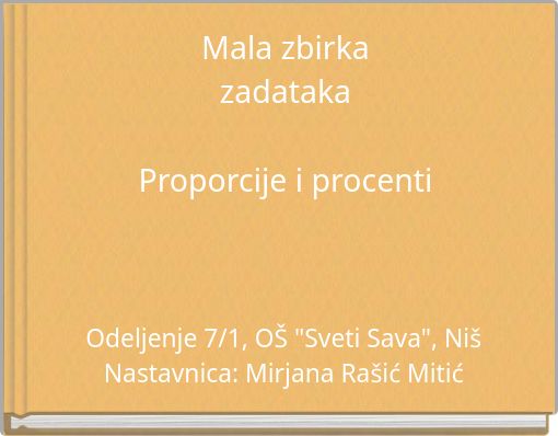 Mala zbirka zadataka Proporcije i procenti