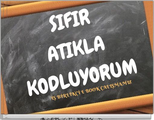 SIFIR ATIKLA KODLUYORUM