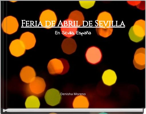 Feria de Abril de SevillaEn Sevilla, España