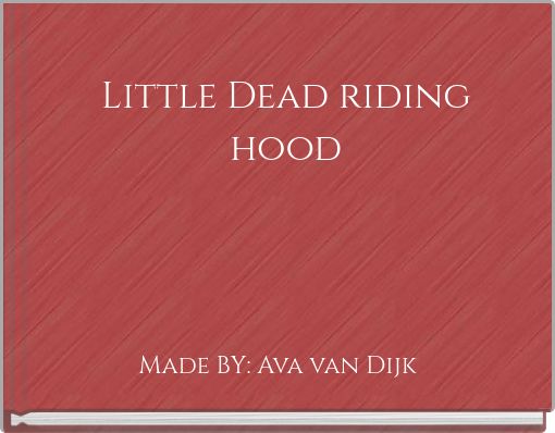 Front cover of 'Little Dead riding hood' 