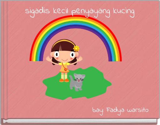 Front cover of 'sigadis kecil penyayang kucing' 