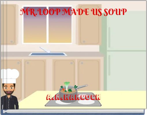 MR.LOOP MADE US SOUP