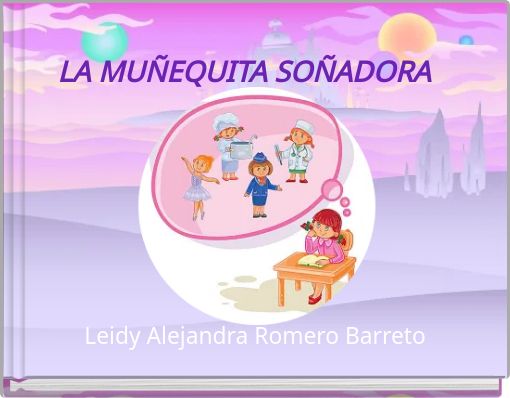 LA MUÑEQUITA SOÑADORA
