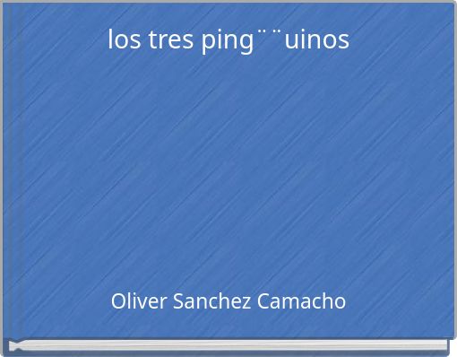 los tres ping¨¨uinos