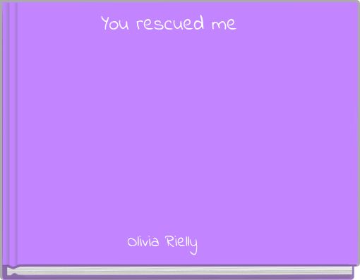 Front cover of 'You rescued me' 