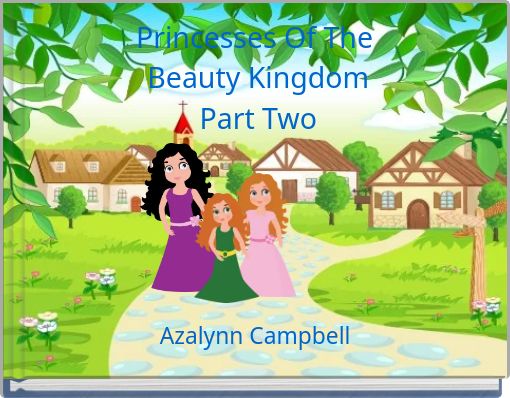 Princesses Of The Beauty Kingdom Part Two