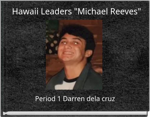 Hawaii Leaders "Michael Reeves"