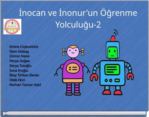 İnocan ve İnonur'un Öğrenme Yolculuğu-2