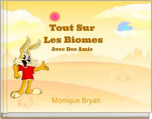 Tout Sur Les Biomes Avec Des Amis