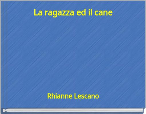 La ragazza ed il cane