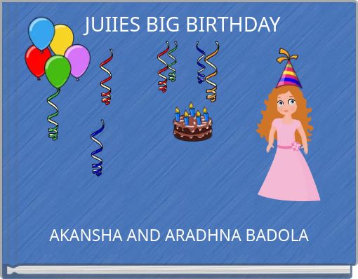 Book Cover for: JUIIES BIG BIRTHDAY