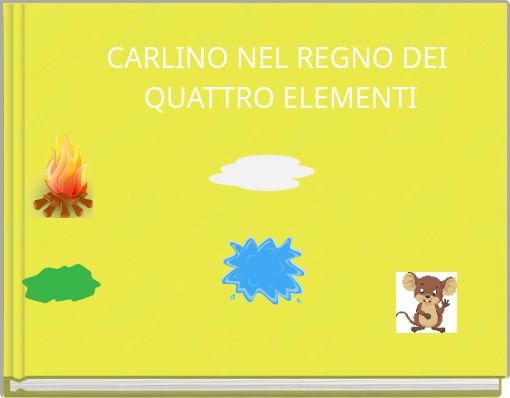 CARLINO NEL REGNO DEI QUATTRO ELEMENTI