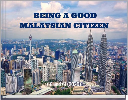 BEING A GOOD MALAYSIAN CITIZEN