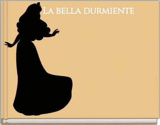 Front cover of 'La bella durmiente' 
