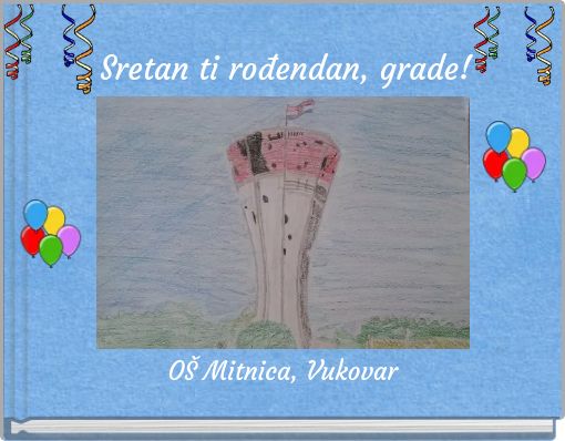 Sretan ti rođendan, grade!