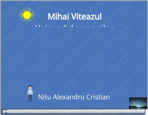 Front cover of 'Mihai ViteazulVoievodul romanilor' 