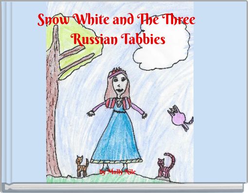 Front cover of 'Snow White and The Three Russian Tabbies' 