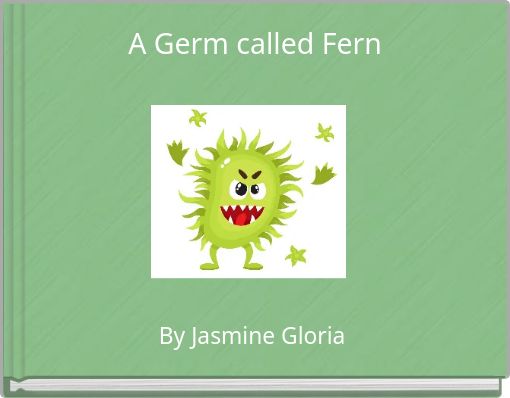 A Germ called Fern