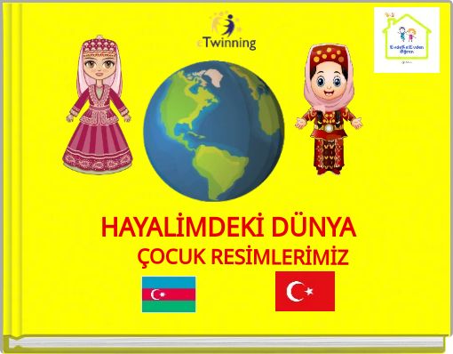 HAYALİMDEKİ DÜNYA