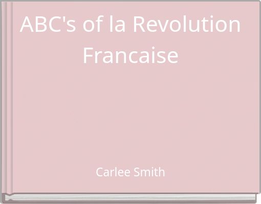 Front cover of 'ABC's of la Revolution Francaise' 