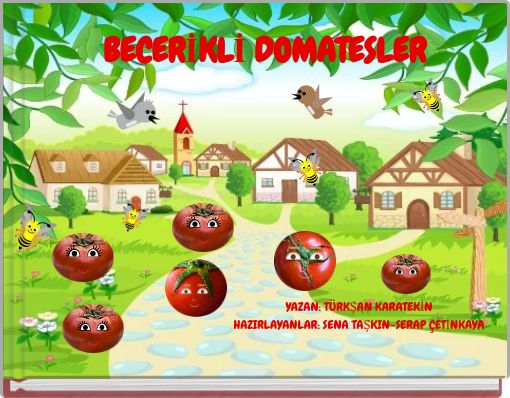 BECERİKLİ DOMATESLER