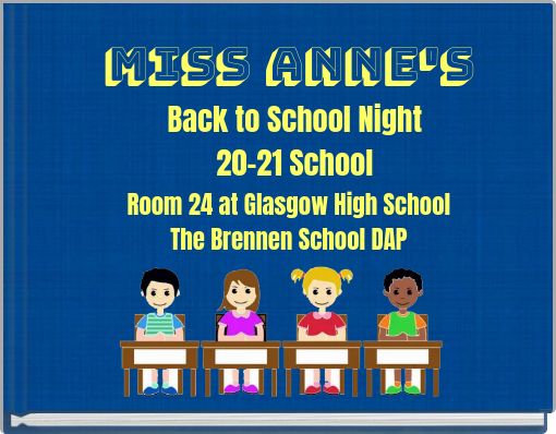 Miss Anne's Back to School Night 20-21 School