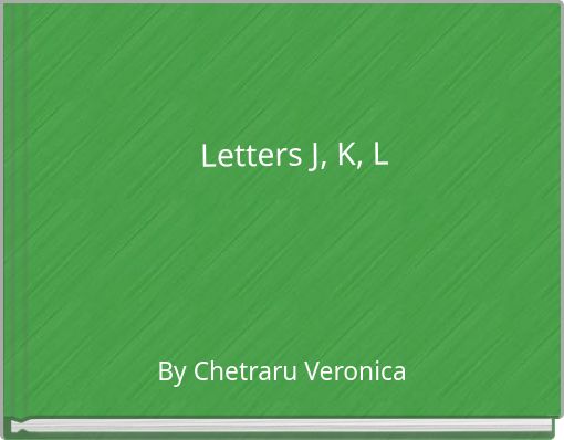 Letters J, K, L