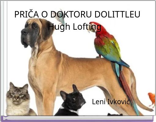 Front cover of 'PPRIČA O DOKTORU DOLITTLEU Hugh Lofting' 