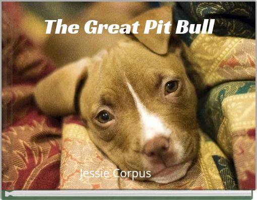 The Great Pit Bull