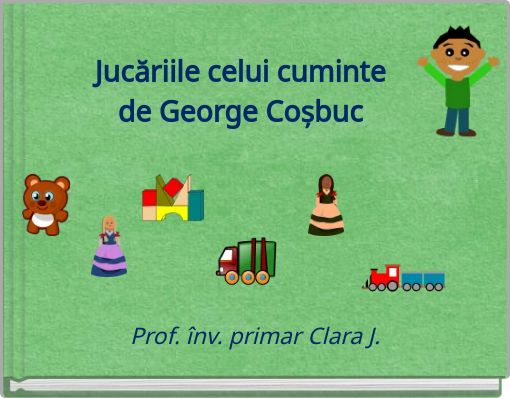 Jucăriile celui cumintede George Coșbuc