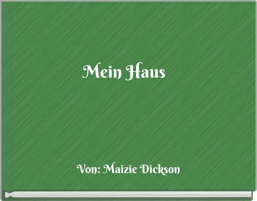 Front cover of 'Mein Haus' 