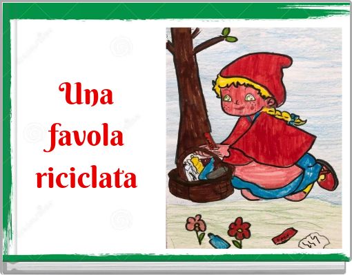 Una favola riciclata