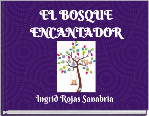 EL BOSQUE ENCANTADOR