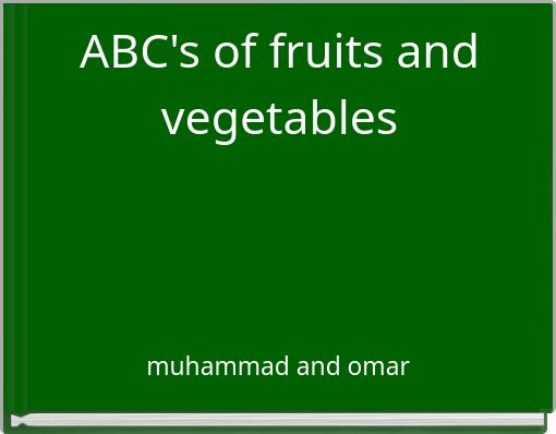 ABC's of fruits and vegetables