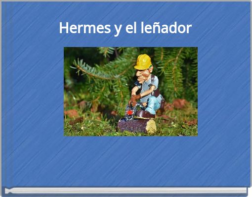 Hermes y el leñador