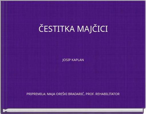 ČESTITKA MAJČICI JOSIP KAPLAN