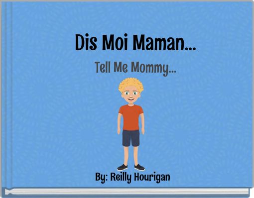 Front cover of 'Dis Moi Maman... Tell Me Mommy...' 
