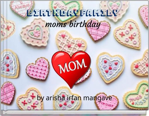 BIRTHDAYFAMILY moms birthday