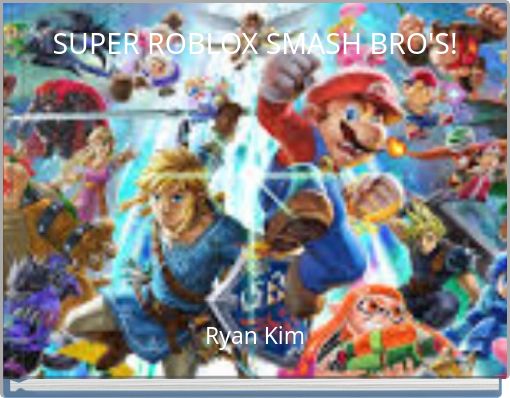 SUPER ROBLOX SMASH BRO'S!