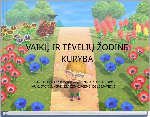 VAIKŲ IR TĖVELIŲ ŽODINĖ KŪRYBA