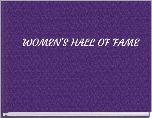 WOMEN'S HALL OF FAME