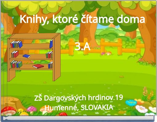 Knihy, ktoré čítame doma 3.A