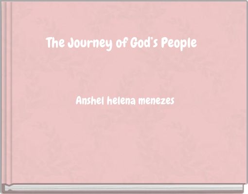 The Journey of God’s People