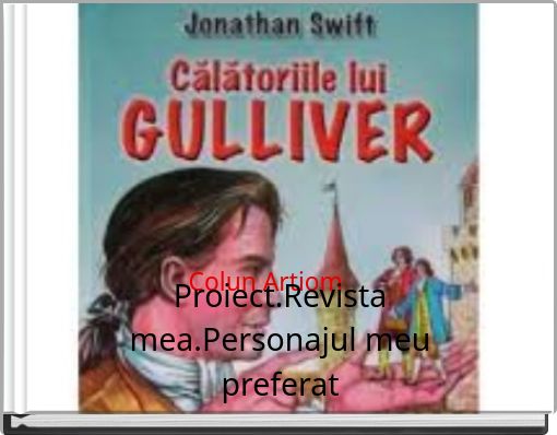 Proiect.Revista mea.Personajul meu preferat