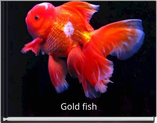Front cover of 'Gold fish' 