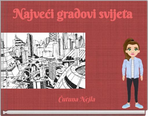 Front cover of 'Najveći gradovi svijeta' 