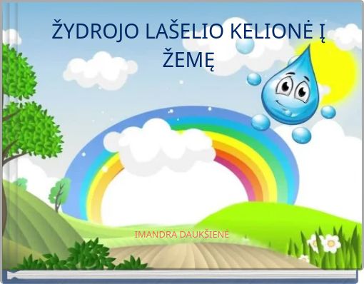 ŽYDROJO LAŠELIO KELIONĖ Į ŽEMĘ