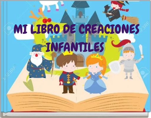 Book Cover for: MI LIBRO DE CREACIONES INFANTILES