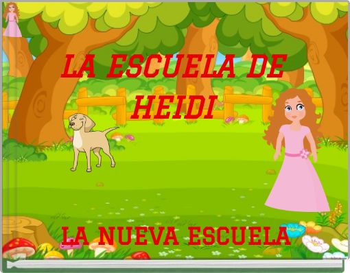 LA ESCUELA DE HEIDI