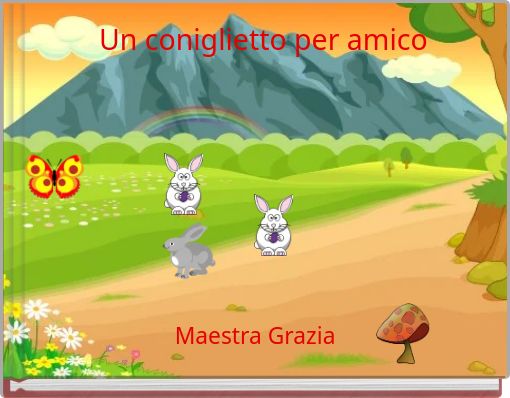 Un coniglietto per amico